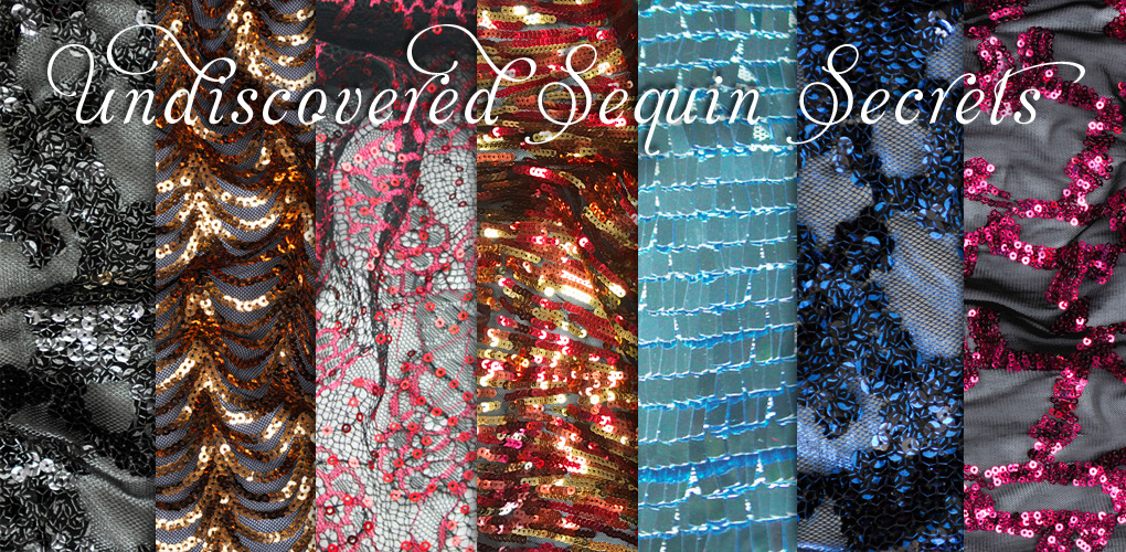 Undiscovered stretch sequin fabric secrets