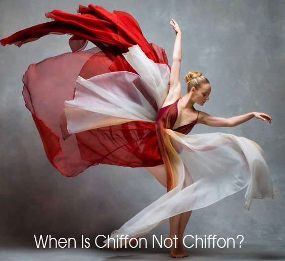When is chiffon not chiffon?