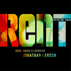 RENT THE MUSICAL